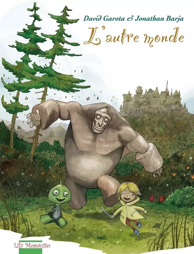 L'autre monde - Jonathan Barja, David Garota - EDITIONS MOSQUITO