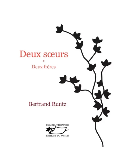 Deux soeurs deux frères - Bertrand RUNTZ - JASMIN