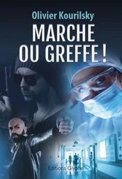 Marche ou greffe ! - polar