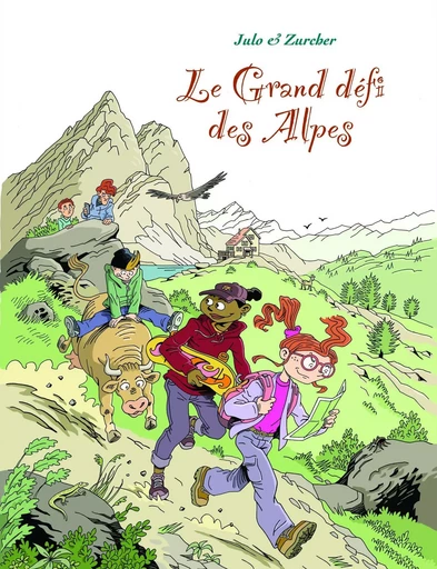 Le grand défi des Alpes -  - EDITIONS MOSQUITO