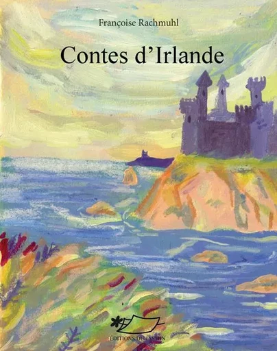 Contes d'Irlande - Françoise Rachmuhl, Thomas Carretero - JASMIN