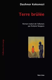 Terre brulée - roman