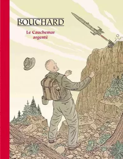 Les Aventures de Bob Leclerc - Le cauchemar argenté -  Bouchard - EDITIONS MOSQUITO