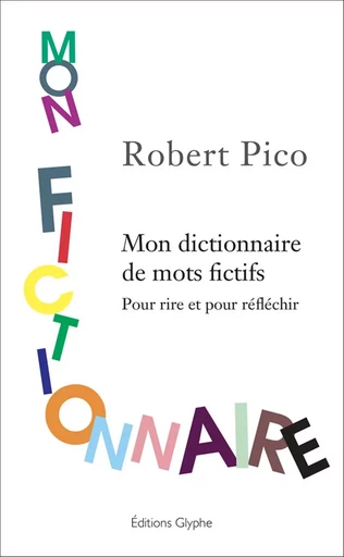 Mon fictionnaire - dictionnaire de mots fictifs -  - GLYPHE