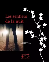 Les sentiers de la nuit