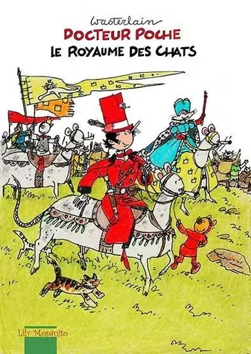 Docteur Poche - Le royaume des chats - Marc Wasterlain - EDITIONS MOSQUITO