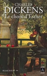 Bleak house - tome 2 Le choix d'Esther