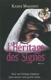 L'héritage des signes