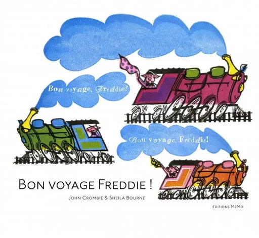 BON VOYAGE FREDDIE ! - John CROMBIE, Sheila BOURNE - MEMO