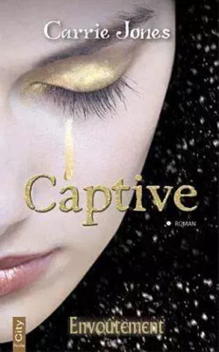 Captive (Poche) - Carrie Jones - CITY