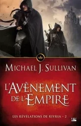 Les Révélations de Riyria, T2 : L'Avènement de l'Empire