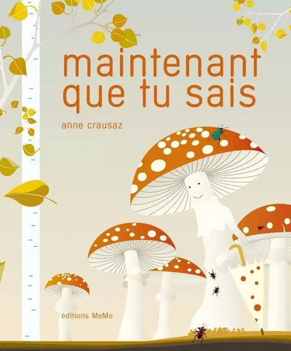 MAINTENANT QUE TU SAIS - Anne CRAUSAZ - MEMO