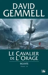 Rigante, T4 : Le Cavalier de l'Orage