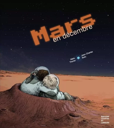 Mars en décembre - Niels THOREZ - COURTES LONGUES