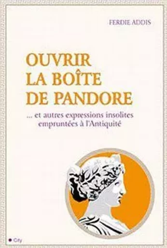 Ouvrir la boite de Pandore - Ferdie Addis - CITY