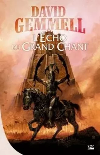 L'Écho du Grand Chant - David Gemmell - BRAGELONNE