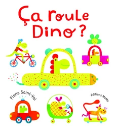 CA ROULE DINO ?