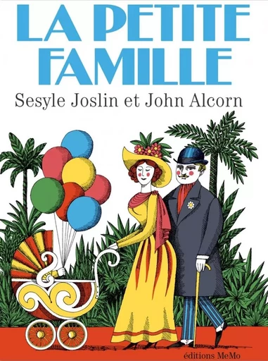 La petite famille - Sesyle JOSLIN - MEMO