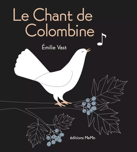 LE CHANT DE COLOMBINE - Emilie VAST - MEMO