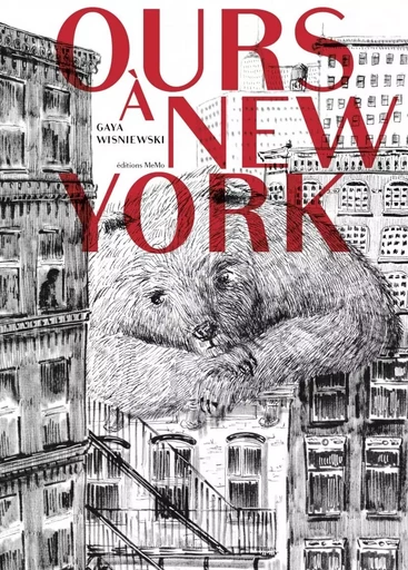 Ours à New York - Gaya WISNIEWSKI - MEMO