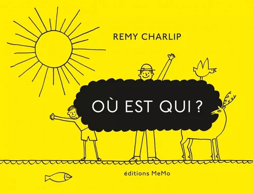 OU EST QUI ? - Remy Charlip - MEMO