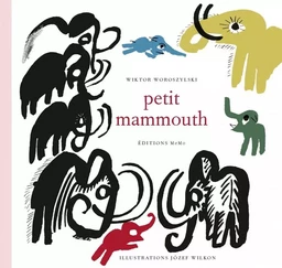 PETIT MAMMOUTH