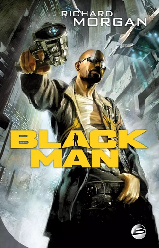 Black Man - Richard Morgan - BRAGELONNE