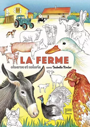 La Ferme - Isabelle Simler - COURTES LONGUES