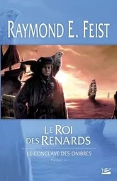 Le Conclave des Ombres, T2 : Le Roi des renards