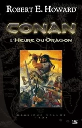 Conan, T2 : L'Heure du Dragon