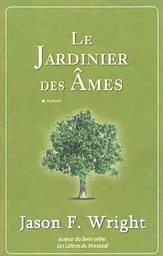 Le jardinier des âmes