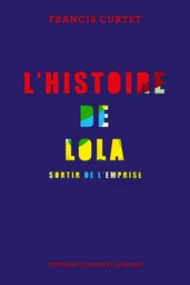 L'histoire de Lola - sortir de l'emprise