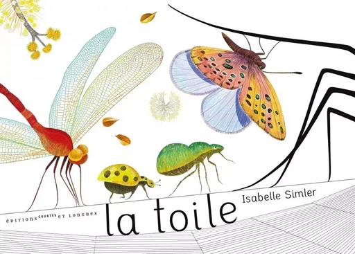 La toile - Isabelle Simler - COURTES LONGUES