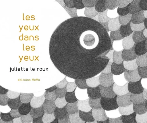 LES YEUX DANS LES YEUX - Juliette Le Roux - MEMO