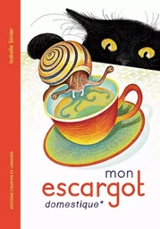 Mon escargot domestique