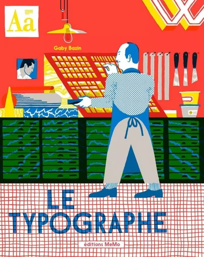 Le typographe - Gaby Bazin - MEMO