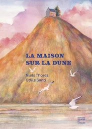 La Maison sur la dune