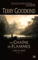 L'Épée de vérité, T9 : La Chaîne de Flammes