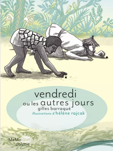 VENDREDI OU LES AUTRES JOURS - Gilles Barraqué - MEMO