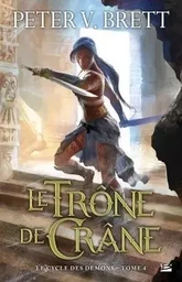 Le Cycle des démons, T4 : Le Trône de Crâne