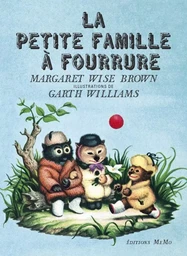 La petite famille à fourrure