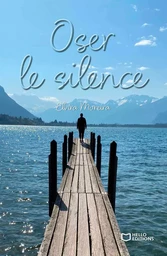 Oser le silence