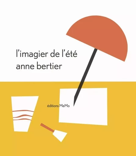 L'IMAGIER DE L'ETE - Anne BERTIER - MEMO