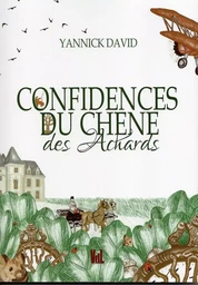 confidences du chêne des achards