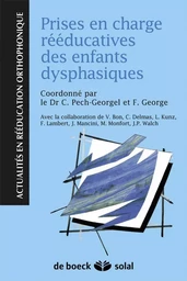 Prises en charge rééducatives des enfants dysphasiques