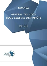 Rwanda - Code général des impôts 2020