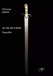 AU FIL DE L'EPEE