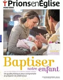 Baptiser notre enfant