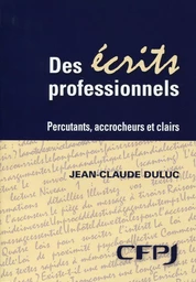 Des écrits professionnels