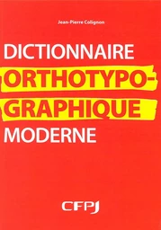 Dictionnaire orthotypographique moderne